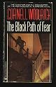 The Black Path of Fear