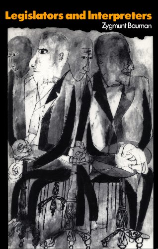 Legislators and Interpreters: On Modernity, Post-Modernity and Intellectuals