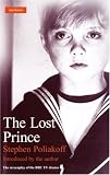 The Lost Prince: Screenplay (Screen and Cinema): Screenplay (Screen and Cinema)