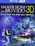 Immersioni Da Brivido (Blu-Ray 3D)