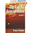 Zig Zag To Armageddon: Volume 1 (v. 1)