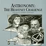 Astronomy: The Heavenly Challenge