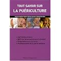Tout savoir sur la pu�riculture : CAP petite enfance, BEP carri�res sanitaires et sociales