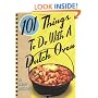 101 Things to Do with a Dutch Oven (101 Things to Do with A...)