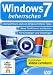 Windows 7 beherrschen