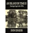 An Island In Time II: Coming of age in the 1950's