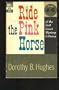 Ride the Pink Horse