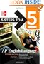 5 Steps to a 5 AP English Language, Second Edition (5 Steps to a 5 on the Ap English Language Exam)