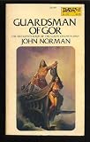 Guardsman of Gor (Jason Marshall Trilogy, Bk. 3)