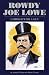 Book ROWDY JOE LOWE: Gambler with a Gun