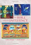 The Bible and Its Influence, Student Text (Bible Literacy Project) (Bible Literacy Project) [Hardcover]