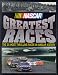 Book NASCAR Greatest Races: The 25 Most Thrilling Races in NASCAR History (Motor Sport)