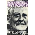 Experiencing Hypnosis: Therapeutic Approaches to Altered States