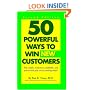 50 Powerful Ways to Win New Customers, Second Edition