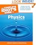 The Complete Idiot's Guide to Physics, 2nd Edition