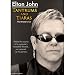 Elton John: Tantrums and Tiaras