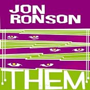 Them: Adventures with Extremists | [Jon Ronson]