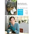 Tricot - Mes secrets de fabrication