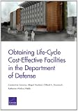 Obtaining Life-Cycle Cost-Effective Facilities in the Department of Defense