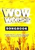 WOW Worship - Yellow Songbook