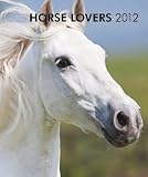 Horse Lovers 2012 Hardcover Weekly Engagement Calendar (Multilingual Edition)