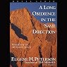 Long Obedience in the Same Direction: Discipleship in an Instant Society