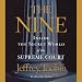 The Nine: Inside the Secret World of the Supreme Court