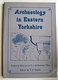 Archaeology in eastern Yorkshire : essays in honour of T. C. M. Brewster