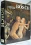 Bosch: The Complete Works