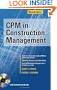 CPM in Construction Management, Seventh Edition