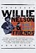 Willie Nelson and Friends - Live & Kickin'
