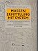 Massenermittlung mit System