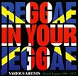 Reggae in Your Jeggae: British Reggae 1968-1972
