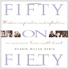 Fifty on Fifty: Wisdom, Inspiration, and Reflections on Women's Lives Well Lived