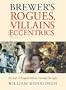 Brewer's Rogues, Villains & Eccentrics