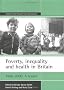 Poverty, Inequality and Health in Britain 1800-2000: A Reader (Studies in Poverty, Inequality & Social Exclusion Series)