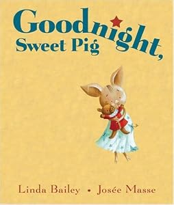 Cover of "Goodnight, Sweet Pig" Cover of "Goodnight, Sweet Pig"