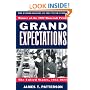 Grand Expectations: The United States, 1945-1974 (Oxford History of the United States)