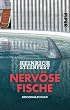Nerv�se Fische: Kriminalroman