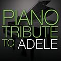 Piano Tribute to Adele