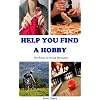 Help You Find A Hobby