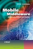 Mobile Middleware: Supporting Applications and Services