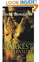 Darkest Pleasure, the (Lords of the Underworld)