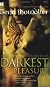 The Darkest Pleasure