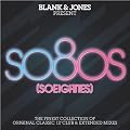 so80s (So Eighties) - Pres. By Blank & Jones
