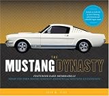 The Mustang Dynasty (The...Dynasty)