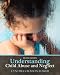 Understanding Child Abuse and Neglect (8th Edition)