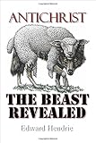 Antichrist: The Beast Revealed