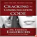 Cracking the Communication Code (Unabridged)