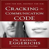 Cracking the Communication Code (Unabridged)